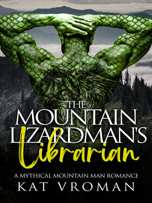 cover image of The Mountain Lizardman's Librarian